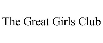THE GREAT GIRLS CLUB