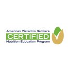 AMERICAN PISTACHIO GROWERS CERTIFIED NUTRITION EDUCATION PROGRAM
