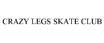 CRAZY LEGS SKATE CLUB