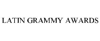 LATIN GRAMMY AWARDS