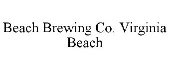 BEACH BREWING CO. VIRGINIA BEACH