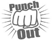 PUNCH OUT