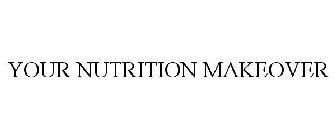 YOUR NUTRITION MAKEOVER