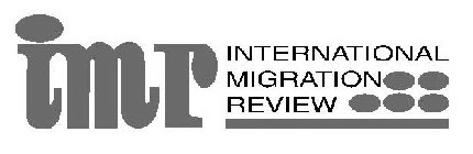 IMR INTERNATIONAL MIGRATION REVIEW