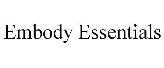 EMBODY ESSENTIALS