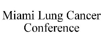 MIAMI LUNG CANCER CONFERENCE