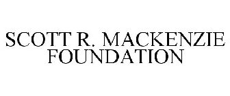 SCOTT R. MACKENZIE FOUNDATION