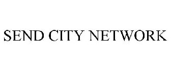 SEND CITY NETWORK