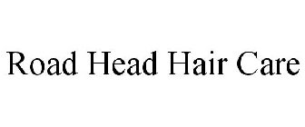 ROAD HEAD HAIR CARE