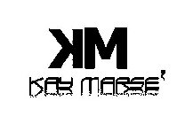 KM KAY MARSE'