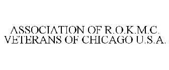 ASSOCIATION OF R.O.K.M.C. VETERANS OF CHICAGO U.S.A.