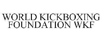 WORLD KICKBOXING FOUNDATION WKF