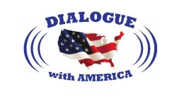 DIALOGUE WITH AMERICA