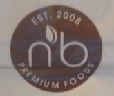 NB PREMIUM FOODS EST. 2008