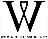 W WOMEN TO SELF SUFFICIENCY