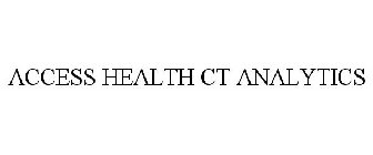 ACCESS HEALTH CT ANALYTICS
