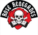 ROSÉ RENEGADES