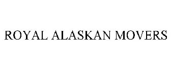 ROYAL ALASKAN MOVERS