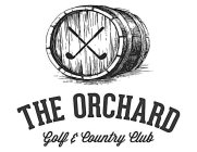 THE ORCHARD GOLF & COUNTRY CLUB
