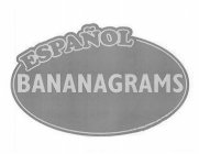 ESPANOL BANANAGRAMS