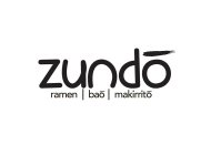 ZUNDO RAMEN | BAO | MAKIRRITO