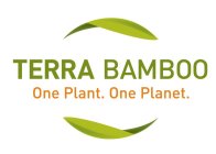 TERRA BAMBOO ONE PLANT. ONE PLANET.