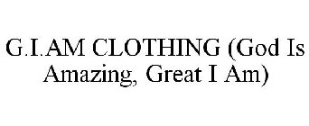 G.I.AM CLOTHING (GOD IS AMAZING, GREAT I AM)