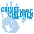CRIMES AGAINST CHILDREN CONFERENCE