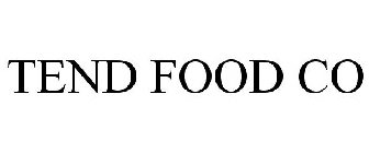 TEND FOOD CO