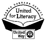 SANTA BARBARA COUNTY UNITED FOR LITERACY UNITED WAY