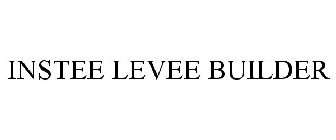 INSTEE LEVEE BUILDER