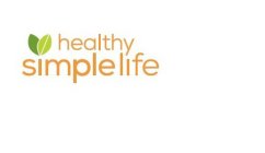HEALTHY SIMPLE LIFE