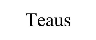 TEAUS