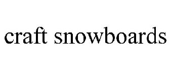 CRAFT SNOWBOARDS