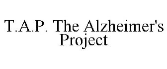 T.A.P. THE ALZHEIMER'S PROJECT