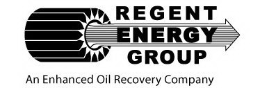 REGENT ENERGY GROUP, AN ENHANCED OIL RECOVERY COMPANY
