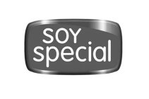 SOY SPECIAL