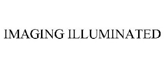 IMAGING ILLUMINATED