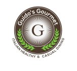 G GUIDO'S GOURMET ITALIAN HEALTHY & CASUAL DINING