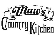 MAW'S COUNTRY KITCHEN