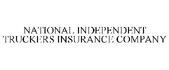 NATIONAL INDEPENDENT TRUCKERS INSURANCE COMPANY
