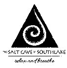 THE SALT CAVE OF SOUTHLAKE RELAX AND BREATHE