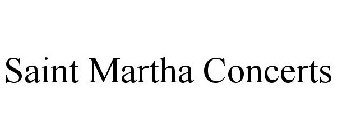 SAINT MARTHA CONCERTS