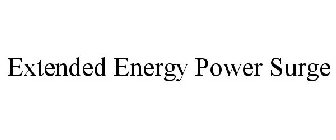 EXTENDED ENERGY POWER SURGE