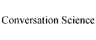 CONVERSATION SCIENCE