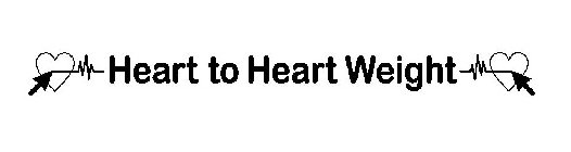 HEART TO HEART WEIGHT