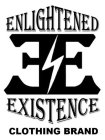 ENLIGHTENED EXISTENCE CLOTHING BRAND