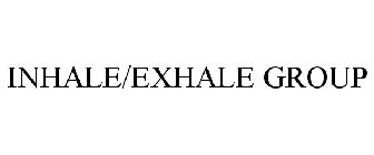 INHALE/EXHALE GROUP