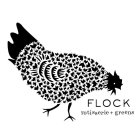 FLOCK ROTISSERIE + GREENS