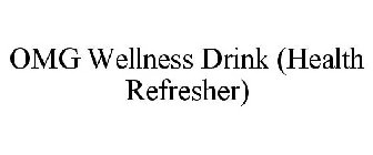 OMG WELLNESS DRINK (HEALTH REFRESHER)